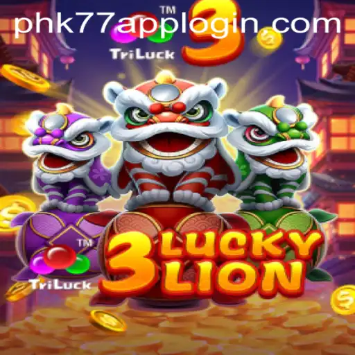 Exploring the Exciting World of 3LUCKYLION with PHK77 APP LOGIN