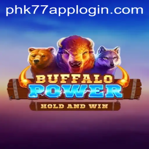Discover the Exciting World of BuffaloPower and PHK77 APP LOGIN