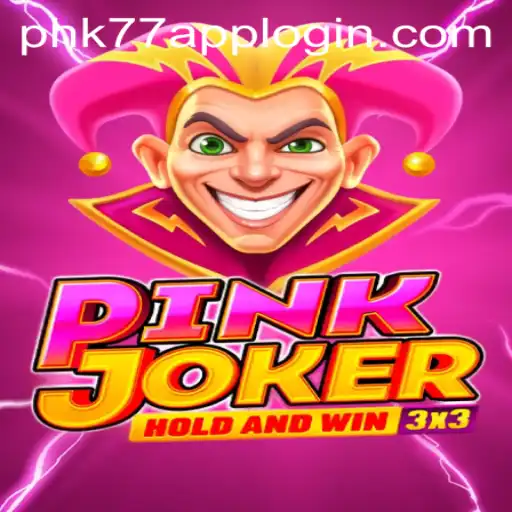 Discover the Exciting World of Pinkjoker and PHK77 APP LOGIN