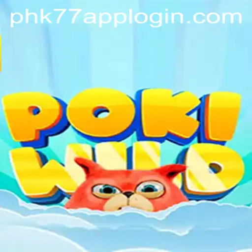 Exploring the World of PokiWild: A Comprehensive Guide to the Game and PHK77 APP LOGIN